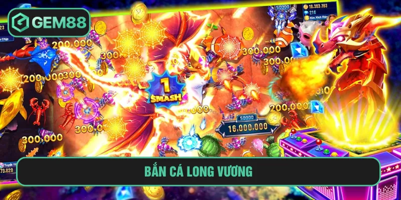 Bắn Cá Long Vương: Game Đổi Thưởng Đỉnh Cao Tại Gem88 bắn cá long vương