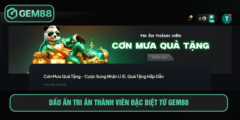 Tri Ân Thành Viên Gem88 Trao Thưởng Cực Khủng Tặng Bạn Dấu ấn tri ân thành viên đặc biệt từ GEM88