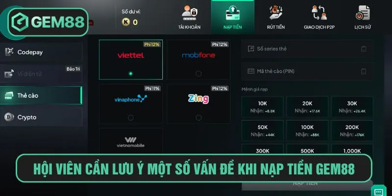 Cách Nạp Tiền Gem88 Nhanh Qua Nhiều Phương Thức Hội viên cần lưu ý một số vấn đề khi nạp tiền Gem88