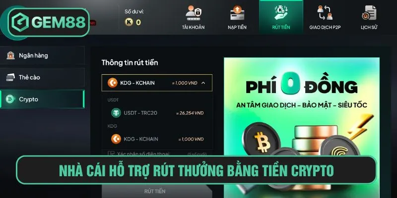 Nhà cái hỗ trợ rút thưởng bằng tiền crypto