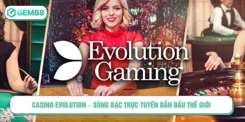Casino Evolution